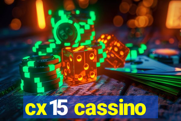 cx15 cassino